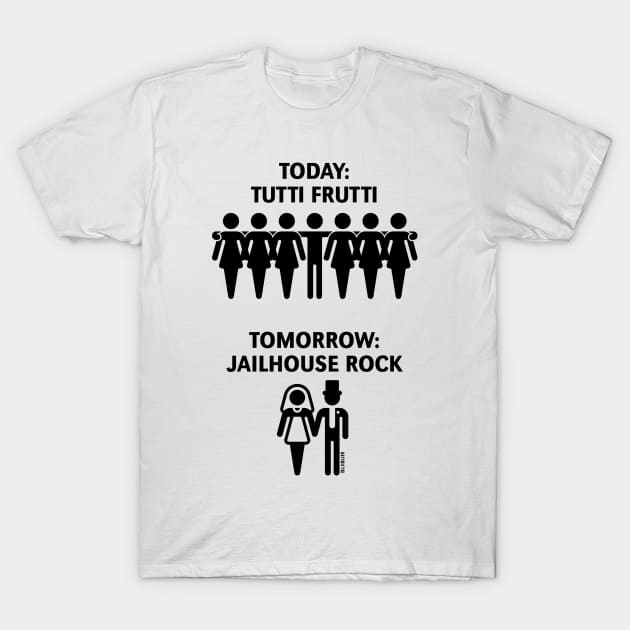 Today: Tutti Frutti – Tomorrow: Jailhouse Rock (Stag Party / Black) T-Shirt by MrFaulbaum